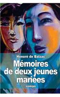 Mémoires de deux jeunes mariées: (French)