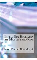 Little Boy Blue and the Man in the Moon