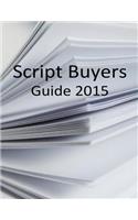 Script Buyers Guide 2015