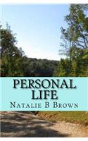 Personal Life: (3 Personal Slave)