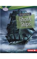 Frightful Ghost Ships