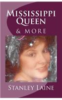 Mississippi Queen & More