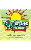 Tell, Tale Signs of Summer