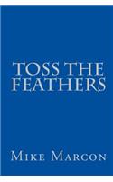 Toss the Feathers