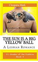 Sun is a Big Yellow Ball