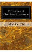 Philothea A Grecian Romance