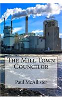 Mill Town Councilor