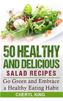 50 Healthy and Delicious Salad Recipes