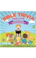 Bible Trivia Kids Love Old Testament for Children Edition 2 Children & Teens Christian Books