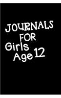 Journals For Girls Age 12: Blank Journal Notebook To Write In