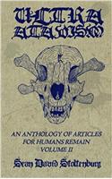 Ultra Atavism: An Anthology of Articles for Humans Remain: 2