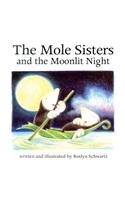 The Mole Sisters and Moonlit Night