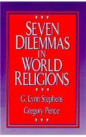 Seven Dilemmas in World Religions