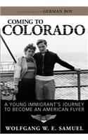 Coming to Colorado