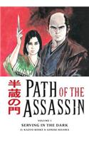 Path Of The Assassin Volume 1: Serving In The Dark