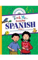 Teach Me... Everyday Spanish