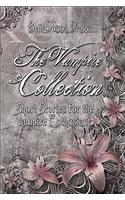 Vampire Collection: Short Stories for the Vampire Enthusiast