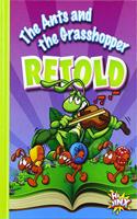 Ants and the Grasshopper Retold