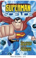 Superman Science: The Real-World Science Behind Superman's Powers