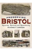 Preserving Bristol