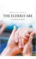 Elderly Are to God Be the Glory.