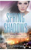 Spring Shadows