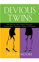 Devious Twins
