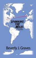 Spanning the Miles