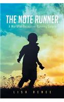 The Note Runner