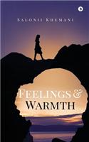 Feelings & Warmth