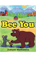 Bee You