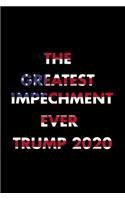 The Greatest Impeachment Ever: Blank Lined Notebook Journal for Work, School, Office - 6x9 110 page