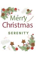 Merry Christmas Serenity: Merry Christmas Year Planner Goal Journal Gift for Serenity / Notebook / Diary / Unique Greeting Card Alternative