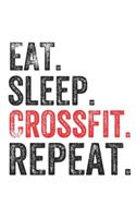 Eat Sleep Crossfit Repeat Sports Notebook Gift