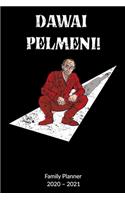 Dawai Pelmeni. Family Planner 2020-2021
