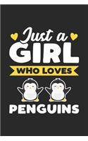 Just A Girl Who Loves Penguins