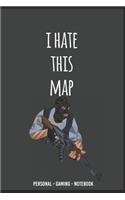 I Hate This Map CS