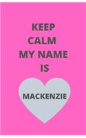 Keep Calm My Name Is: BlushNotes, 5"5x8"5,100 pages, soft cover, Matte Finish