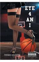Eye 4 an I: (English)