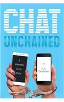 Chat Unchained