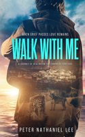 Walk with Me