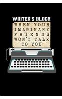 Writer's Block When Your Imaginary Friends Won't Talk To You