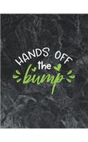 Hands off The Bump: The best week by week pregnancy journal notebook