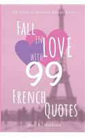 Fall in LOVE with 99 French Quotes