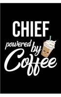 Chief Powered by Coffee