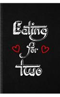 Eating for Two