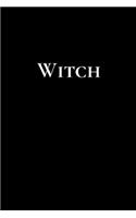 Witch: Witch Notebook/Journal.Wicca Lined Spell Book potion log. Witch journal notebook to record Wiccan magic spells.Size 6" x 9" .120 Lined Pages