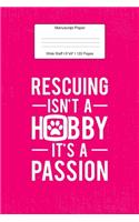 Manuscript Paper: Pet Rescuing Gift Wide Staff Notebook for Kids and Adults I 110 Pages I Monster Theme I Blank Sheet Music Book for Beginners and Experts I For Flute