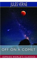 Off on a Comet (Esprios Classics)