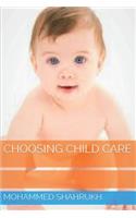 Choosing Child Care